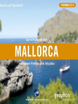 cover image of Mallorca. Hörbuch auf Spanisch.